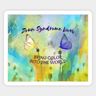 Down Syndrome Lives Bring Color into this World - Watercolor Sticker